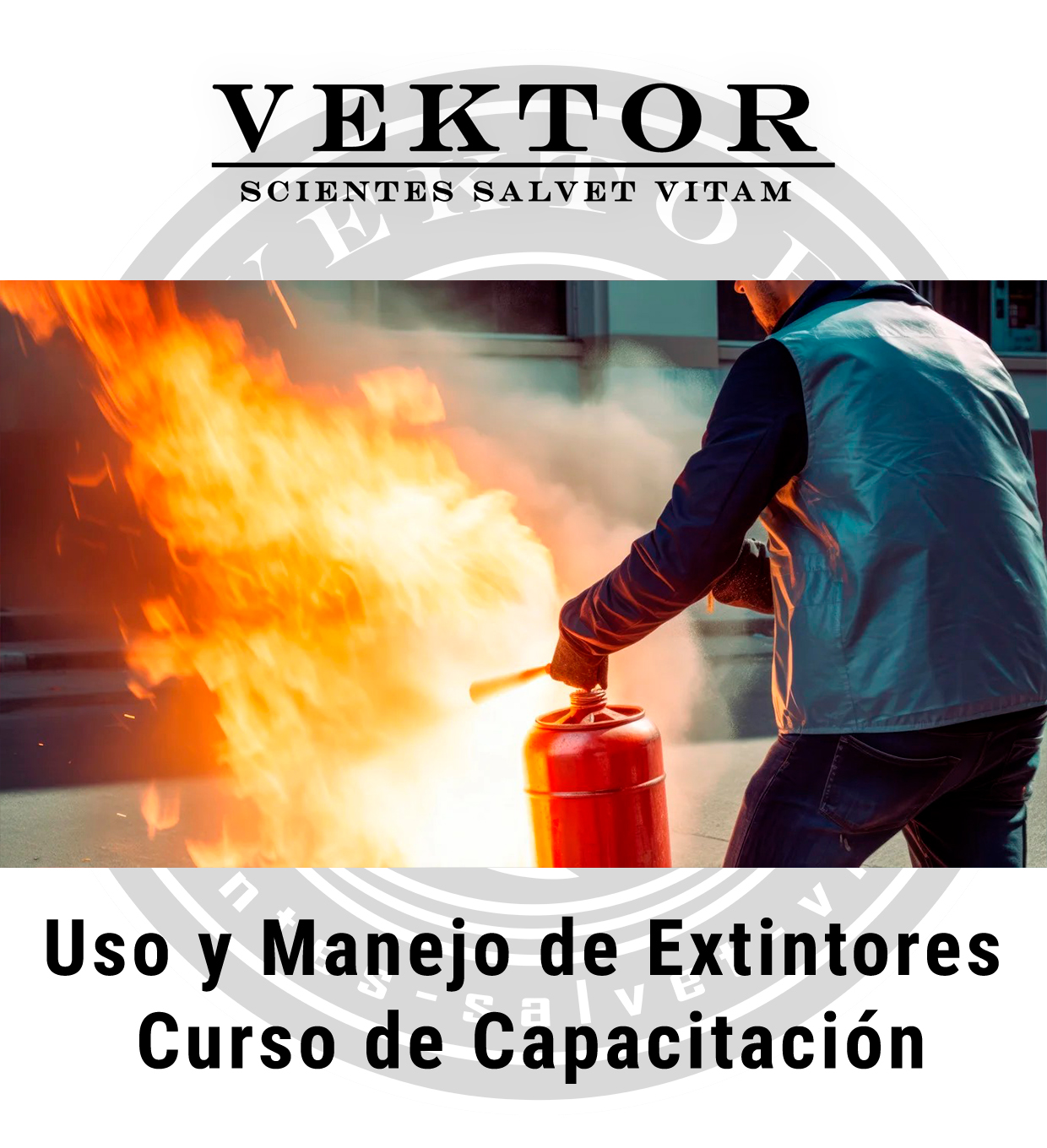 CURSO USO Y MANEJO DE EXTINTORES